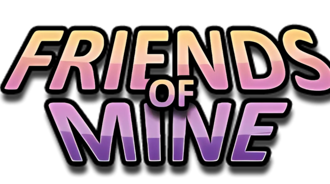 Friends of Mine Free Download