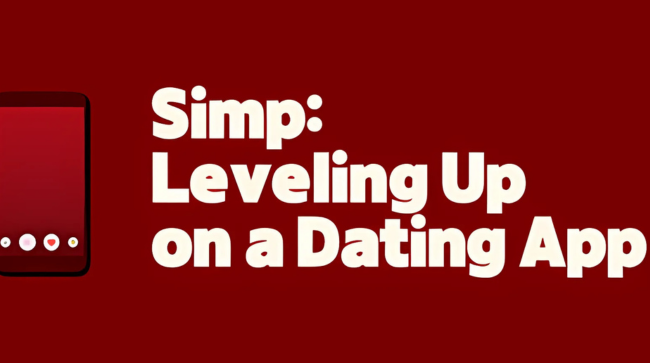 Simp Leveling Up on a Dating App Free Download