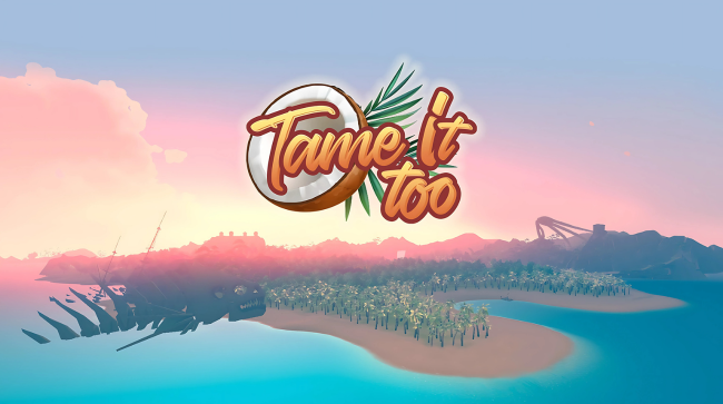 Tame It Too! Free Download