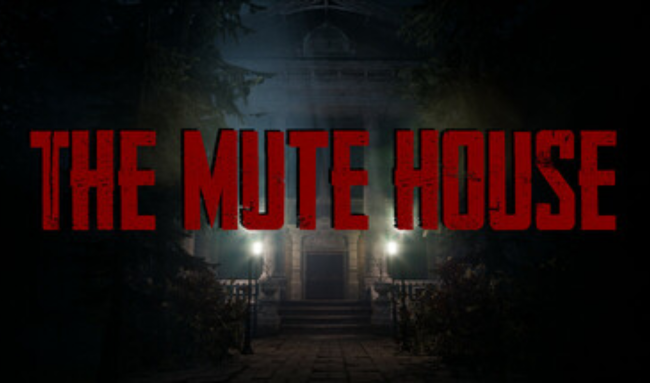 THE MUTE HOUSE Free Download