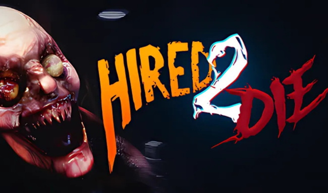 Hired 2 Die Free Download