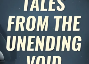 Tales from the Unending Void Free Download