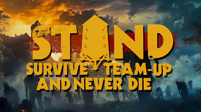 STAND Survive Team up And Never Die Free Download